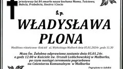 Zmarła Władysława Plona. Żyła 84 lata.