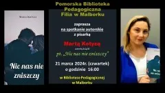 Malbork. Spotkanie autorskie z Martą Kotyzą – zaproszenie.