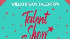 „Wielki Bigos Talentów - Talent Show”  w I LO w Malborku.
