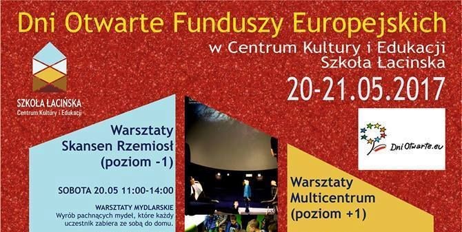 Malbork. Zapraszamy na Dni Otwarte Funduszy Europejskich w Centrum Kultury i Edukacji Szkoła Łacińska. 20-21.05.2017