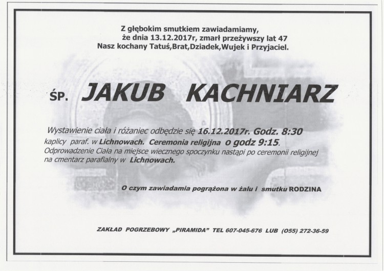 Zmarł Jakub Kachniarz. Żył 47 lat