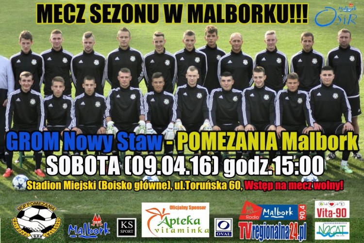 Starcie sezonu w Malborku! Pomezania – Grom – 9.04.2016 